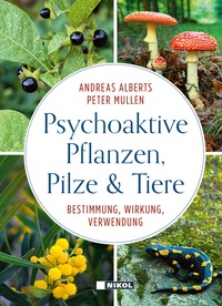 Abbildung von: Psychoaktive Pflanzen, Pilze und Tiere - Nikol