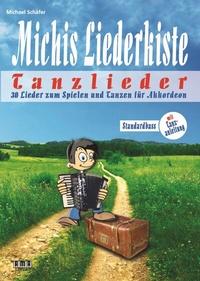 Abbildung von: Michis Liederkiste: Tanzlieder für Akkordeon (Standardbass) - AMA