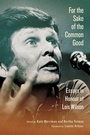 Cover: For the Sake of the Common Good - McGill-Queen's University Press