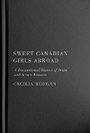 Bild: Sweet Canadian Girls Abroad - McGill-Queen's University Press