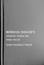 Bild: Mordecai Richler's Imperfect Search for Moral Values - McGill-Queen's University Press