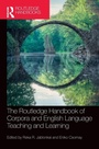 Cover: The Routledge Handbook of Corpora and English Language Teaching and Learning - Routledge