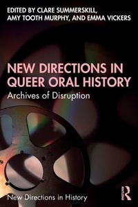 Enlarge image Cover: New Directions in Queer Oral History - Routledge