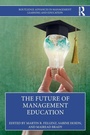 Cover: The Future of Management Education - Routledge