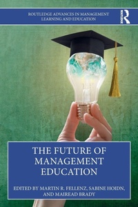 Enlarge image Cover: The Future of Management Education - Routledge