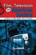 Cover: Film, Television and American Society - Kendall/Hunt Publishing Co ,U.S.
