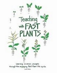 Enlarge image Cover: Teaching with Fast Plants - Kendall/Hunt Publishing Co ,U.S.