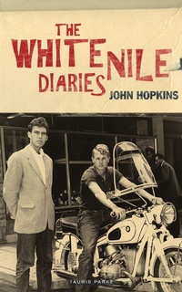 Abbildung von: The White Nile Diaries - Tauris Parke