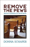 Cover: Remove the Pews - Pilgrim Press