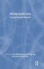 Cover: Seeing South Asia - Routledge India