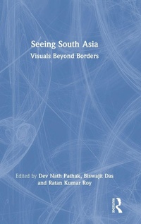 Enlarge image Cover: Seeing South Asia - Routledge India