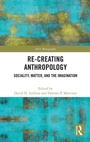 Cover: Re-Creating Anthropology - Routledge