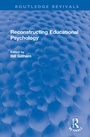 Cover: Reconstructing Educational Psychology - Routledge