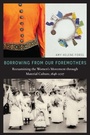 Bild: Borrowing from Our Foremothers - University of Nebraska Press