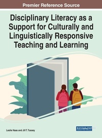 Enlarge image Cover: Disciplinary Literacy as a Support for Culturally and Linguistically Responsive Teaching and Learning - IGI Global