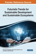 Cover: Futuristic Trends for Sustainable Development and Sustainable Ecosystems - IGI Global