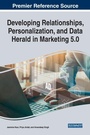 Cover: Developing Relationships, Personalization, and Data Herald in Marketing 5.0 - IGI Global