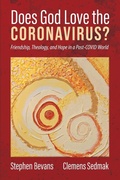 Cover: Does God Love the Coronavirus? - Wipf & Stock Publishers