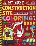 Cover: My Busy Construction Coloring Book - Tiger Tales