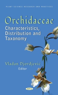 Abbildung von: Orchidaceae: Characteristics, Distribution and Taxonomy - Nova Science Publishers Inc