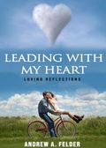 Cover: Leading With My Heart - Crest Publications Group