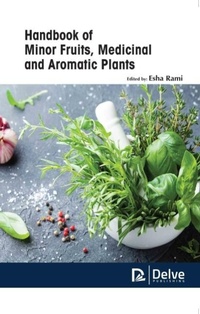 Abbildung von: Handbook of Minor Fruits, Medicinal and Aromatic Plants - Delve Publishing