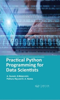 Enlarge image Cover: Practical Python Programming for Data Scientists - Arcler Press