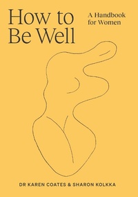 Enlarge image Cover: How to Be Well - Simon & Schuster Australia