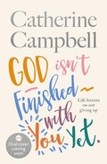 Cover: God Isn't Finished With You Yet - Monarch Books