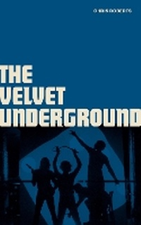 Abbildung von: The Velvet Underground - Palazzo Editions Ltd