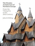 Cover: The Wooden Architecture of Northern Europe - Lund Humphries Publishers Ltd