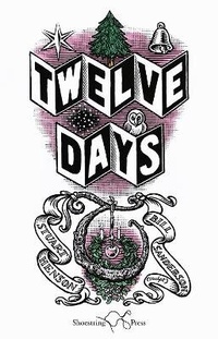 Enlarge image Cover: Twelve Days - Shoestring Press