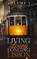 Cover: Living, Loving, Longing, Lisbon - Marina Pacheco