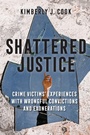 Cover: Shattered Justice - Rutgers University Press