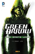 Cover: Green Arrow: Das erste Jahr - DC COMICS bei Panini Comics