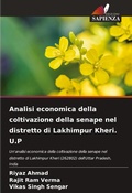 Cover: Analisi economica della coltivazione della senape nel distretto di Lakhimpur Kheri. U.P - Edizioni Sapienza