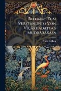 Cover: Beitrage Zum Verstandniss Von Vicakhadatta's Mudraraxasa - Nabu Press