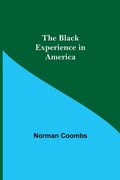 Cover: The Black Experience in America - ALPHA EDITION