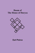 Cover: Doom of the House of Duryea - ALPHA EDITION