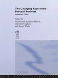 Cover: The Changing Face of the Football Business - Routledge