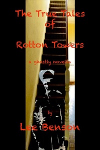 Enlarge image Cover: The True Tale Of Rotton Towers - APS Books