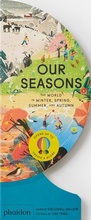 Cover: Our Seasons - Phaidon Press Ltd