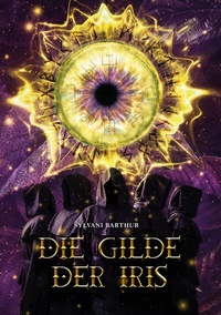 Abbildung von: Die Gilde der Iris - tredition
