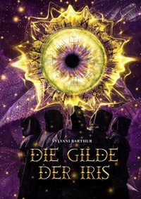 Abbildung von: Die Gilde der Iris - tredition