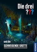 Cover: Die drei ??? und die schweigende Grotte - Kosmos