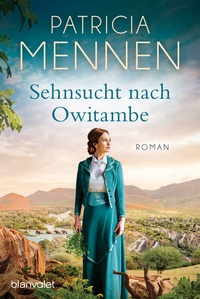 Abbildung von: Sehnsucht nach Owitambe - Blanvalet