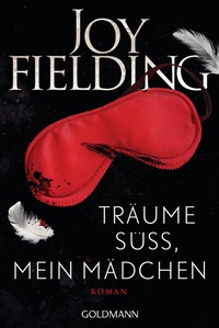 Abbildung von: Träume süß, mein Mädchen - Goldmann