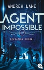 Cover: AGENT IMPOSSIBLE - Operation Mumbai - cbt