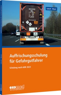 Abbildung von: Auffrischungsschulung für Gefahrgutfahrer - ecomed Storck