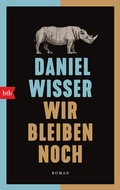 Cover: Wir bleiben noch - btb